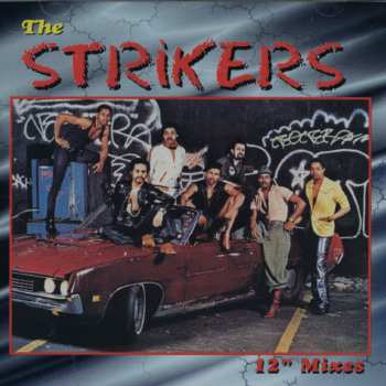 CD The Strikers: The 12" Mixes 588649