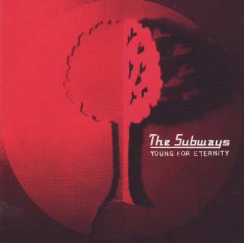 CD The Subways: Young For Eternity 626476