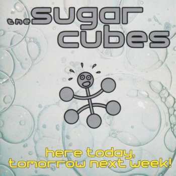 LP The Sugarcubes: Here Today, Tomorrow Next Week! 591113