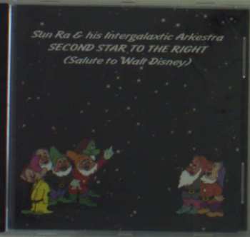 Album The Sun Ra Arkestra: Second Star To The Right (Salute To Walt Disney)