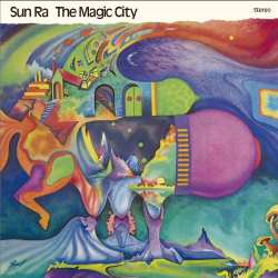 Album The Sun Ra Arkestra: The Magic City