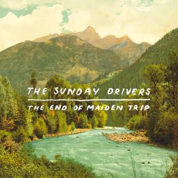 LP The Sunday Drivers: The End Of Maiden Trip CLR | LTD 564695