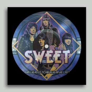 LP The Sweet: Level Headed Tour Rehearsals 1977 LTD | PIC 383351