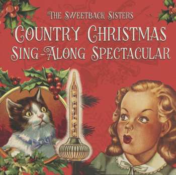 Album The Sweetback Sisters: Country Christmas Singalong Spectacular