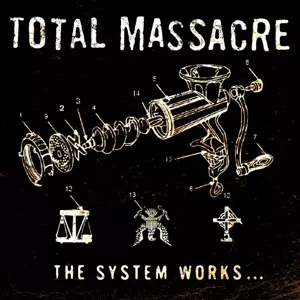 Total Massacre: The System Works...