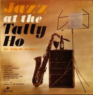 Album The Tally Ho Jazzmen: Jazz At The Tally Ho