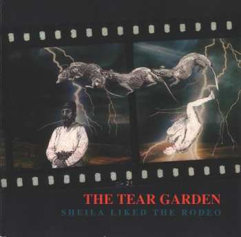 Album The Tear Garden: Sheila Liked The Rodeo