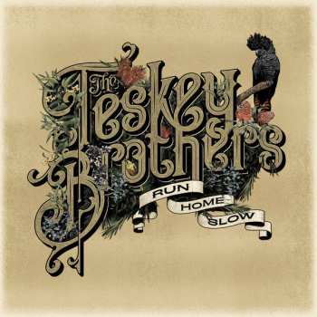 LP The Teskey Brothers: Run Home Slow 607866