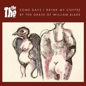 Album The The: 7-some Days I Drink My Coffee By The Grave Of William Blake