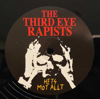 LP The Third Eye Rapists: Hets Mot Allt LTD 620558