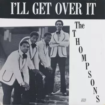 The Thompsons: I'll Get Over It