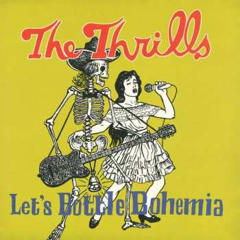 LP/SP The Thrills: Let's Bottle Bohemia 495128