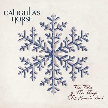 Album Caligula's Horse: The Tide, The Thief & River's End