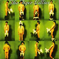 The Tiger Lillies: Farmyard Filth