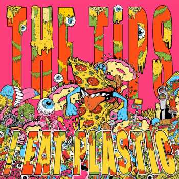 LP The Tips: !eat Plastic (pink Vinyl) 525540