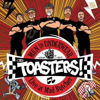 Album The Toasters: The Toasters Men In Underwear - Live At Mad Butcher 