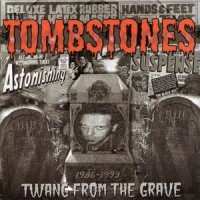 Album The Tombstones: Twang From The Grave