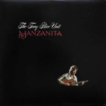 Album The Tony Rice Unit: Manzanita