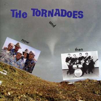 Album The Tornadoes: Now And Then