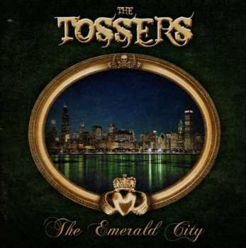 The Tossers: The Emerald City