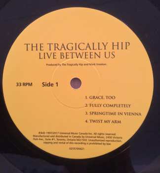 2LP The Tragically Hip: Live Between Us 585603