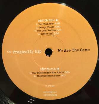 2LP The Tragically Hip: We Are The Same 650398