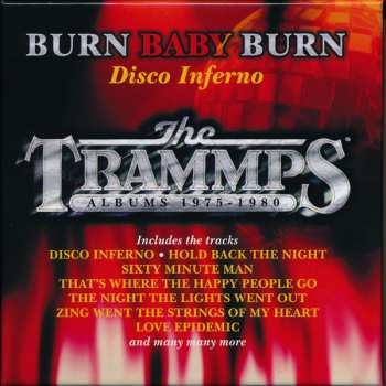 Album The Trammps: Burn Baby Burn - Disco Inferno (The Trammps Albums 1975-1980)