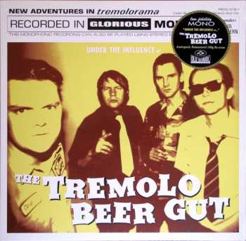 LP The Tremolo Beer Gut: Under The Influence Of 567911