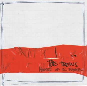 CD The Trews: House Of Ill Fame 607180