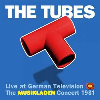 CD The Tubes: The Musikladen Concert 1981  244749