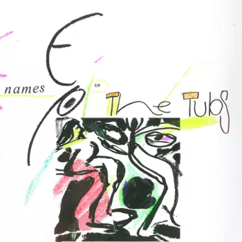 The Tubs: Names EP