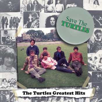 LP The Turtles: Save The Turtles: The Turtles Greatest Hits 607275