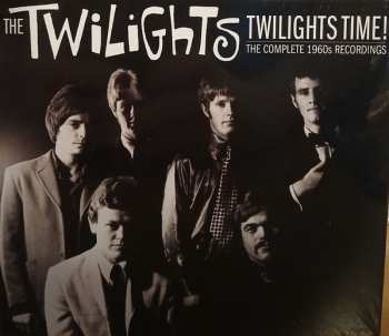 Album The Twilights: Twilights Time! The Complete 1960s Recordings