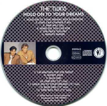 CD The Twins: Hold On To Your Dreams 626079