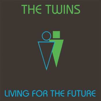 CD The Twins: Living For The Future DIGI 193262