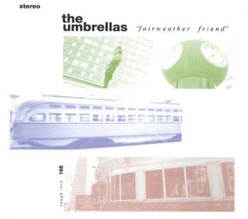 CD The Umbrellas: Fairweather Friend 580437