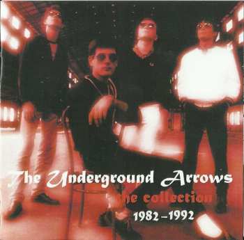 Album The Underground Arrows: The Collection 1982 - 1992