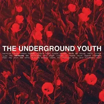 The Underground Youth: The Falling