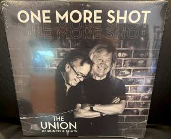 LP The Union Of Sinners & Saints: One More Shot 608666