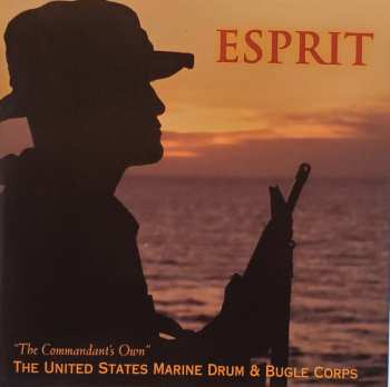 Album The United States Marine Drum & Bugle Corps: Esprit