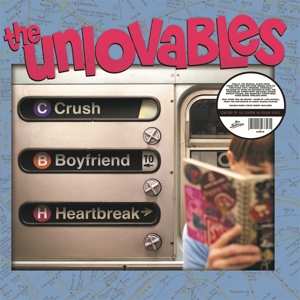 LP The Unlovables: Crush, Boyfriend, Heartbreak CLR | LTD 577248