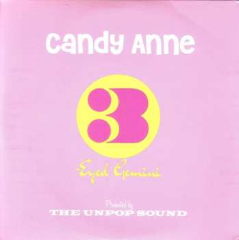 Album The Unpop Sound: Candy Anne / Three-Eyed Gemini