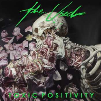 2LP The Used: Toxic Positivity 570257