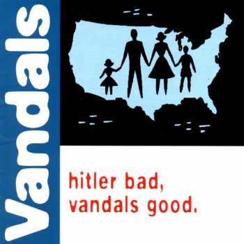 LP The Vandals: Hitler Bad, Vandals Good CLR 75086