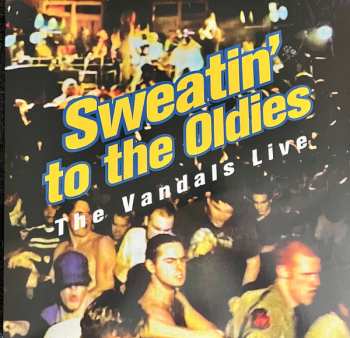 2LP The Vandals: Sweatin' To The Oldies: The Vandals Live CLR | LTD 585811