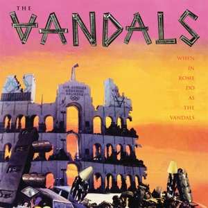 LP The Vandals: When In Rome Do As The Vandals LTD | CLR 449035