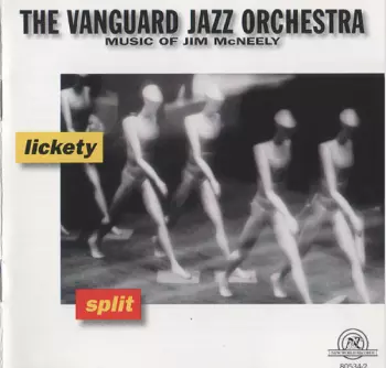 The Vanguard Jazz Orchestra: Lickety Split (Music of Jim McNeely)