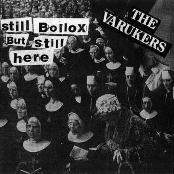 LP The Varukers: Still Bollox But Still Here 589579