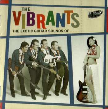 Album The Vibrants: The Exotic Guitar Sounds Of