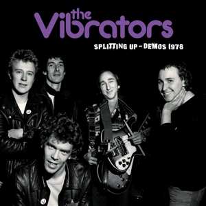 LP The Vibrators: Splitting Up - Demos 1978 CLR 581417